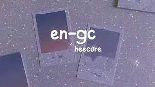 ᴇɴ-ɢᴄ ep 5. ♡
