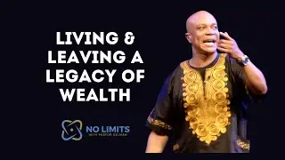 Living and Leaving A Legacy of Wealth
