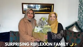 SURPRISING REFLEXION FAMILY| SPECIAL SURPRISE| RAMADAN KAREEM| 🌙✨
