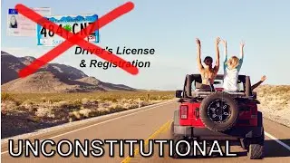 Proof You Don't Need a Driver's License or Registration Under Your Constitutional Right to Travel