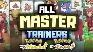 ALL MASTER TRAINER LOCATIONS in POKEMON LETS GO PIKACHU AND EEVEE!