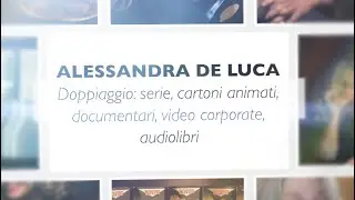 Demo Alessandra De Luca doppiaggio