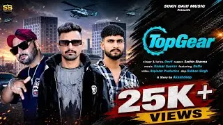 Top Gear | Devil | Sachin Sharma | Official Video | New Punjabi Song 2024