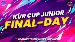 BIGGEST UNDER 22 CRICKET TOURNAMENT | KVR CUP JUNIOR'S | FINAL DAY | FLOOD - LIGHT MATCHES | VARTHUR