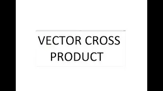 VECTOR CROSS PRODUCT