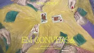 Ep. 17 JOÃO MALATO CORREIA +1 — faces of Centro de Dia