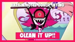 CLEAN IT UP❗ &mdash; Cover espa&ntilde;ol latino [Bichito]