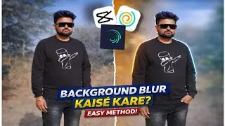 Backgraund Blur kaise करें||Video Editing In capcut 😎 #videoediting  #blurbackground 