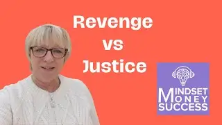 Revenge vs Justice