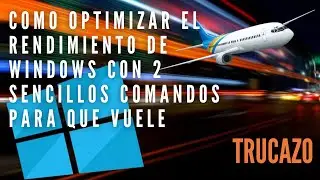 🔧 Como optimizar el rendimiento de Windows con 2 sencillos comandos para que vuele &ndash; !!TRUCAZO&iexcl;&iexcl;