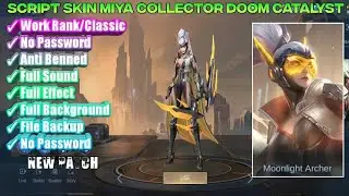 NEW...!!! Script Skin Miya Collector - No Password - Full Effect - Full Audio | Mobile Legends