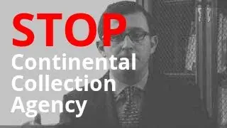 Continental Collection Agency Calling? | Debt Abuse + Harassment Lawyer