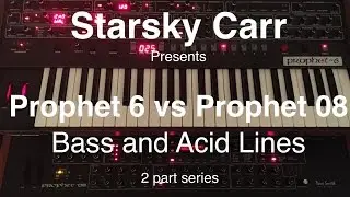 Dave Smith Instruments Prophet 6 vs Prophet 08 TB303 Style Bass