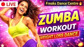 🔥 LIVE ZUMBA CLASS | Fat Burn Cardio Workout | Freaks Dance Centre