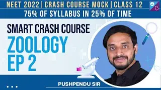 NEET Smart Crash Course 2022 | Best NEET Zoology (Biology) Crash Course for Free