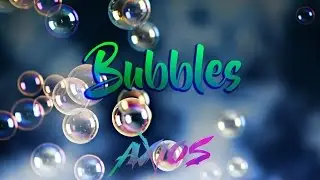 Axios - Bubbles (Original Mix)