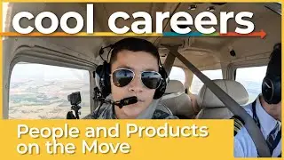 People and Products On the Move: Cool Careers Extended Edition