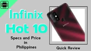 Infinix Hot 10 - Review Specs and Price in Philippines TEDTECH REVIEWS 2.0