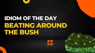 beating around the bush meaning| beating around the bush idiom meaning in hindi | vocab with raghav