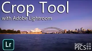 #HowTo Use the Crop Tool in Adobe Lightroom | #AdobeLightroom #Lightroom #Adobe #ImageEditing
