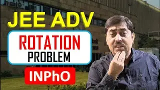 JEE ADVANCED : Rotation problem from INPhO     #sbt #jeeadvanced #InPhO