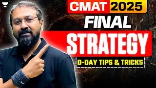 FINAL CMAT 2025 D-DAY 🔥 Important Tips by Ronak Shah