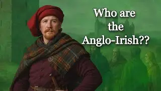 Who are the Anglo-Irish??