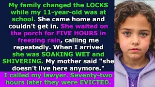 They Changed the Locks While My 11-Year-Old Was at School. She Waited 5 Hours in the Rain.