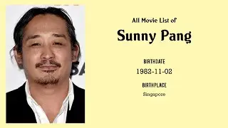 Sunny Pang Movies list Sunny Pang| Filmography of Sunny Pang
