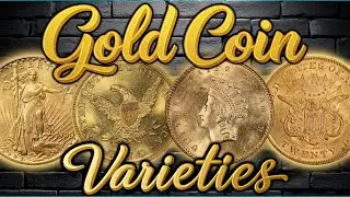 US Mint Gold Coin Varieties