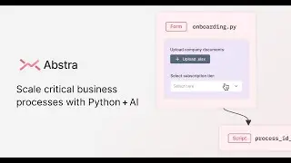 Python-based, AI-powered | Abstra Workflows