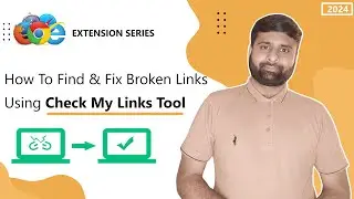 Boost Your Website's Health: Using Check My Links Extension.