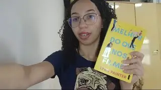 Uma Tarde de Conversas #3 | Falando sobre o livro: Melhor Que Nos Filmes 📚✨️🥰