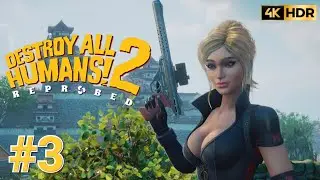 Destroy All Humans! 2 Reprobed - Walkthrough PART 3 (100%) - All Optional Objectives
