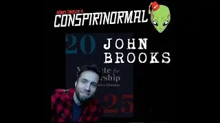 Conspirinormal 486- John Brooks 2 (Got the Project 2025 Blues)