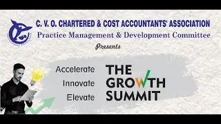 CVOCA's The Growth Summit : Accelerate | Innovate | Elevate (Part 3 of 3)