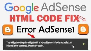 How to Fix Google AdSense Code In Blogger Website | How to Save Google AdSense Code in Blogger