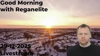 Good Morning with Reganelite 29-12-2025