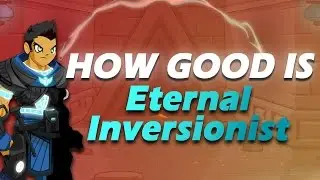 How Good Is ETERNAL INVERSIONIST? (AQW Class Review, Guide and Enhancements)