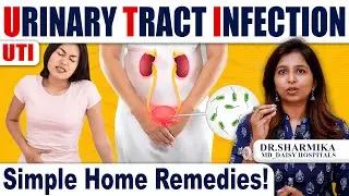 URINARY TRACT INFECTION Simple home remedies! #drsharmika #tdaisy #daisyhospital