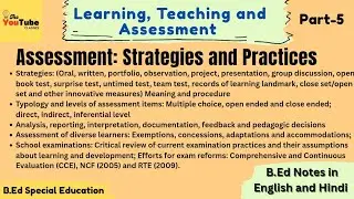 Unit 5: Assessment: Strategies and Practices | B.ed Special Education Notes (English and Hindi)