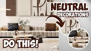 ELEVATE Your Space with NEUTRAL TONES!