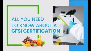 All you need to know about GFSI certification