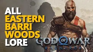 All Eastern Barri Woods Lore God Of War Ragnarok