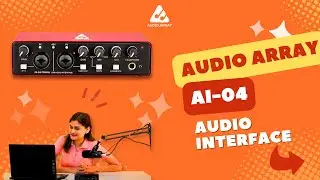 Audio Array AI-04 2x2 Audio Interface | Premium Mic Pre-Amps | 48V Phantom Power Support | No driver