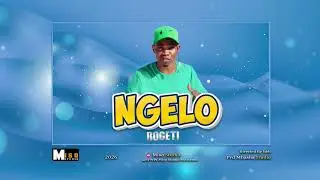 Rogeti _ NGELO _ Official _ Audio