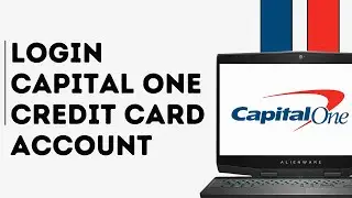 How to Login to Capital One Credit Card Account