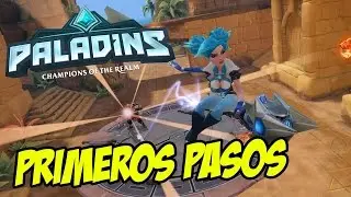 PALADINS: Champions of the Ream | Primeros Pasos | Espa&ntilde;ol | Gameplay | c/cromman
