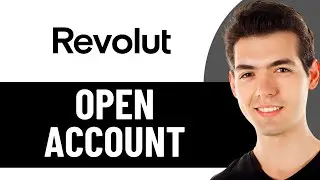 HOW TO OPEN A REVOLUT ACCOUNT 2026! (FULL GUIDE)