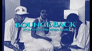 Bounce Back - Jpollen, Jayprosper, Llard